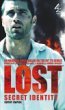 Lost 2 - Secret Identity (PB Novel)